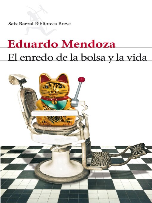 Title details for El enredo de la bolsa y la vida by Eduardo Mendoza - Available